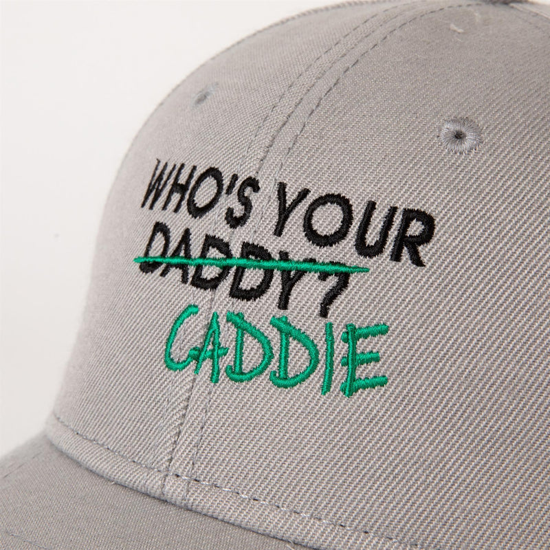 Who's Your Caddie Cap Grey
